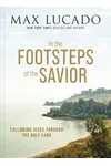 In the Footsteps of the Savior