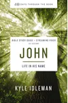 John Bible Study Guide plus Streaming Video
