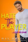 Hate the Player