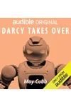 Darcy Takes Over