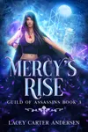 Mercy's Rise