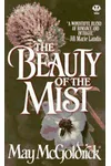 The Beauty Of The Mist