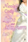 Love and Mayhem (As:Nicole Cody)