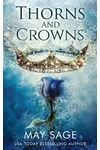 Thorns and Crowns