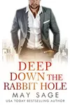 Deep Down the Rabbit Hole