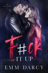 F#ck It Up