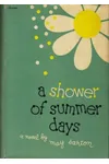 A Shower Of Summer Days