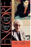 Encore: A Journal of the Eightieth Year: A Journal of the Eightieth Year