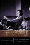 Dear Juliette: Letters of May Sarton to Juliette Huxley