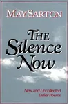 The Silence Now: New and Uncollected Early Poems