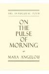 On the Pulse of Morning