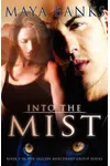 Into the Mist