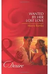 Wanted by Her Lost Love / Wanted