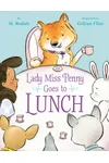Lady Miss Penny Goes to Lunch