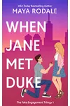 When Jane Met Duke