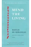 Mend the Living