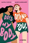 Does My Body Offend You?