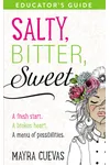 Salty, Bitter, Sweet Educator's Guide