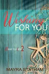 Wishing For You