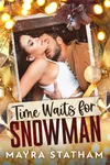 Time Waits for Snowman