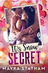 It's Snow Secret