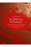 In Defence of Fantasy