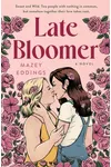 Late Bloomer
