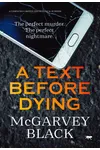 A Text Before Dying