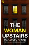 The Woman Upstairs