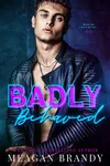 Badly Behaved