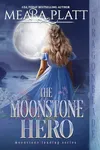 The Moonstone Hero