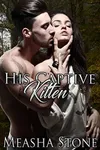 His Captive Kitten