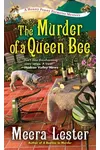 The Murder of a Queen Bee