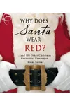 Why Does Santa Wear Red?