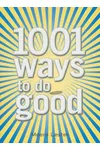 1001 Ways to Do Good