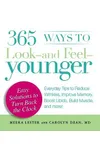 365 Ways to Look - and Feel - Younger