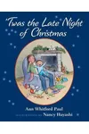 'Twas the Late Night of Christmas