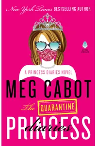 The Quarantine Princess Diaries