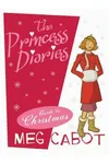 The Princess Diaries Guide to Christmas