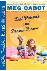 Best Friends and Drama Queens