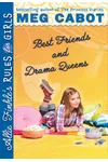 Best Friends and Drama Queens
