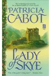 Lady of Skye (As: Patricia Cabot)