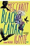 Black Canary: Ignite