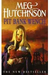 Pit Bank Wench