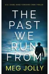 The Past We Run From