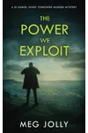The Power We Exploit
