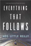 Everything That Follows