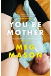 You Be Mother