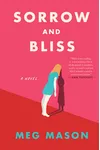 Sorrow and Bliss