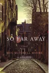 So Far Away